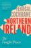 Northern Ireland: the Fragile Peace