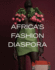 Africa's Fashion Diaspora