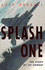 Splash One: the Story of Jet Fighter Combat (Cassell Military Paperbacks)