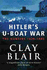 Hitler's U-Boat War: the Hunters 1939-1942