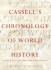 Cassell's Chronology of World History: Dates, Events and Ideas That Made History