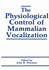 Physiological Control of Mammalian Vocalization (Hb)
