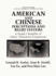 American and Chinese Perceptions and Belief Systems: a People's Republic of China-Taiwanese Comparison (Cognition and Language: a Series in Psycholinguistics)