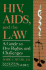 Hiv, Aids, and the Law