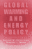 Global Warming and Energy Policy