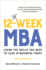 The 12 Week Mba: Essential Management Skills for Leaders