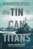 Tin Can Titans Format: Paperback