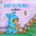 Just Go to Bed (Little Critter) (Pictureback(R))