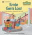 Ernie Gets Lost (a Sesame Street Growing-Up Book)