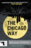 The Chicago Way (Michael Kelly Series)