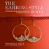 The Earring Style Book: Making Designer Earrings, Capturing Celebrity Style, and Getting the Look for Less