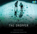 The Dropper