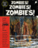 Zombies! Zombies! Zombies! the Most Complete Collection of Zombie Stories Ever Published