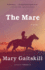 The Mare: a Novel (Vintage Contemporaries)