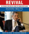 Revival: the Struggle for Survival Inside the Obama White House Wolffe, Richard