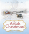 An Amish Christmas: a Novel