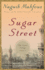 Sugar Street: V. 3 (the Cairo Trilogy)