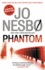 Phantom: a Harry Hole Novel (9) (Harry Hole Series)