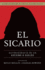 El Sicario: Autobiografia De Un Asesino a Sueldo (Spanish Edition)