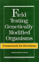 Field Testing Genetically Modified Organisms: Framework for Decisions