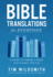 Bible Translations for Everyone: A Guide to Finding a Bible That's Right for You