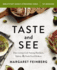 Taste and See Bible Study Guide Plus Streaming Video, Updated Edition: Discovering God Among Butchers, Bakers, and Fresh Food Makers