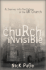 The Church Invisible: a Journey Into the Future of the Uk Church