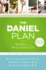 The Daniel Plan: 40 Days to a He