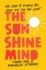 Sunshine Mind: 100 Days to Finding the Hope and Joy You Want