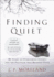 Finding Quiet Format: Paperback