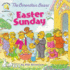 The Berenstain Bears' Easter Sunday (Berenstain Bears/Living Lights: a Faith Story)