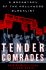 Tender Comrades: a Backstory of the Backlist