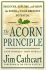 The Acorn Principle: Know Yourself, Grow Yourself