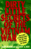Dirty Little Secrets of the Vietnam War: Military Information You'Re Not Supposed to Know