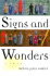 Signs and Wonders