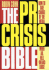 The Pr Crisis Bible: How to Take Charge of the Media When All Hell Breaks Loose