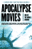 Apocalypse Movies: End of the World Cinema