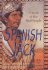 Spanish Jack: a Novel of the Real People