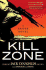 Kill Zone: a Sniper Novel