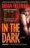 In the Dark: a Novel (Jonathan Stride)