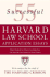 55 Successful Harvard Law School Application Essays: What Worked for Them Can Help You Get Into the Law School of Your Choice