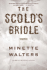 The Scold's Bridle: a Novel