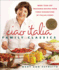 Ciao Italia Family Classics: More Than 200 Treasured Recipes From Three Generations of Italian Cooks