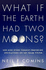 What If the Earth Had Two Moons? : and Nine Other Thought-Provoking Speculations on the Solar System