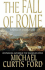 The Fall of Rome: a Novel of a World Lost
