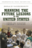 Manning the Future Legions of the United States: Finding and Developing Tomorrow's Centurions (Contemporary Military, Strategic, and Security Issues)