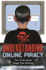 Understanding Online Piracy: the Truth About Illegal File Sharing