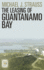 The Leasing of Guantanamo Bay