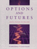 Options and Futures: Concepts, Strategies and Applications