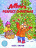 Arthur's Perfect Christmas (an Arthur Adventure)